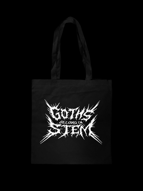 (Preorder) Goths Belong in STEM Tote Bag